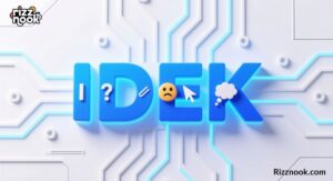 IDEK Meaning in Text: A Complete Guide