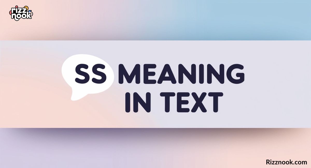 SS Meaning in Text: Ultimate Guide to Its Meaning in Text