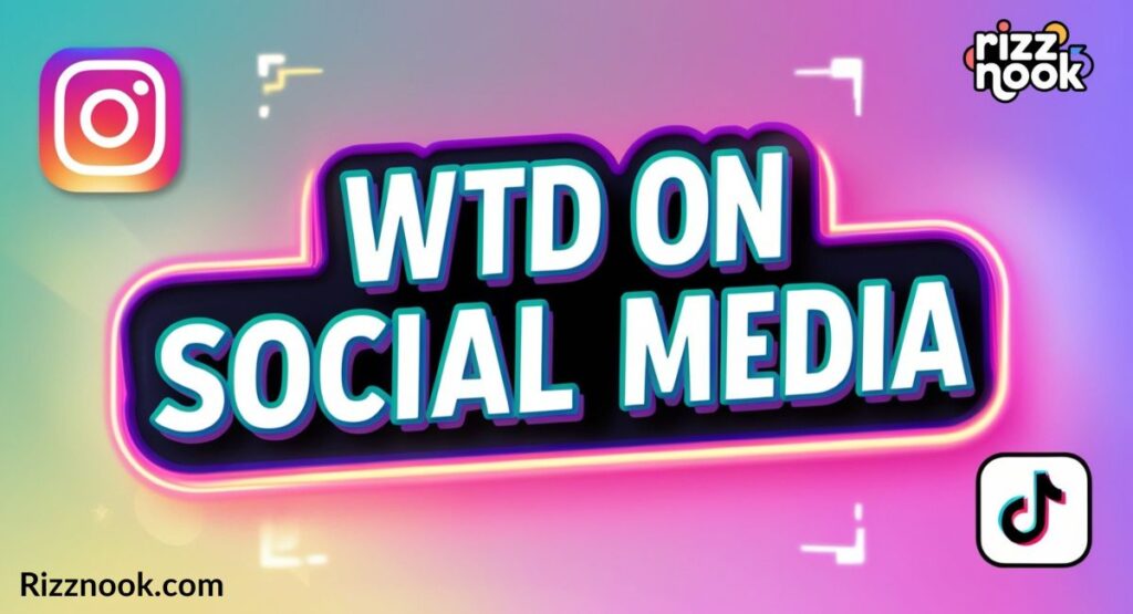 WTD on Social Media