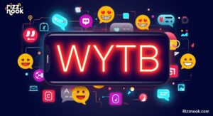WYTB Meaning in Text: Your Ultimate Guide to This Chat Acronym