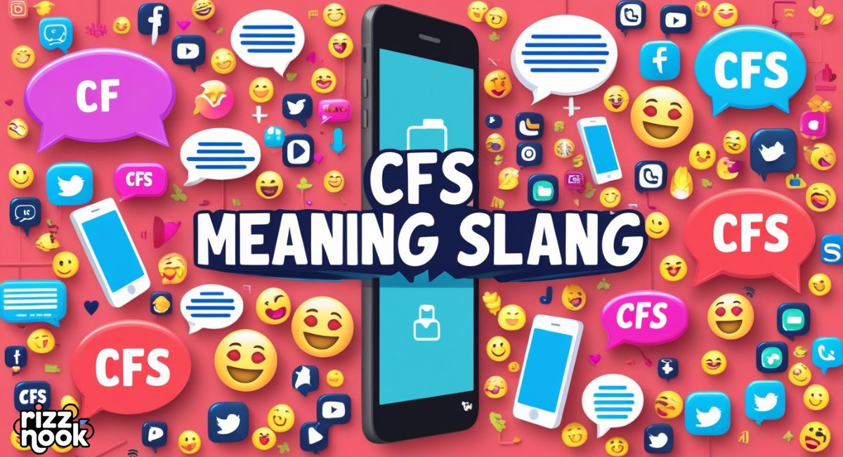 CFS Meaning Slang: What It Really Stands For in 2025