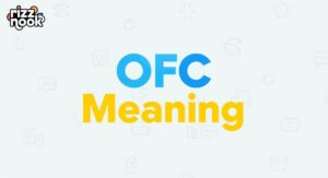 OFC Meaning: What Does OFC Stand For in Text, Chat, and Social Media?