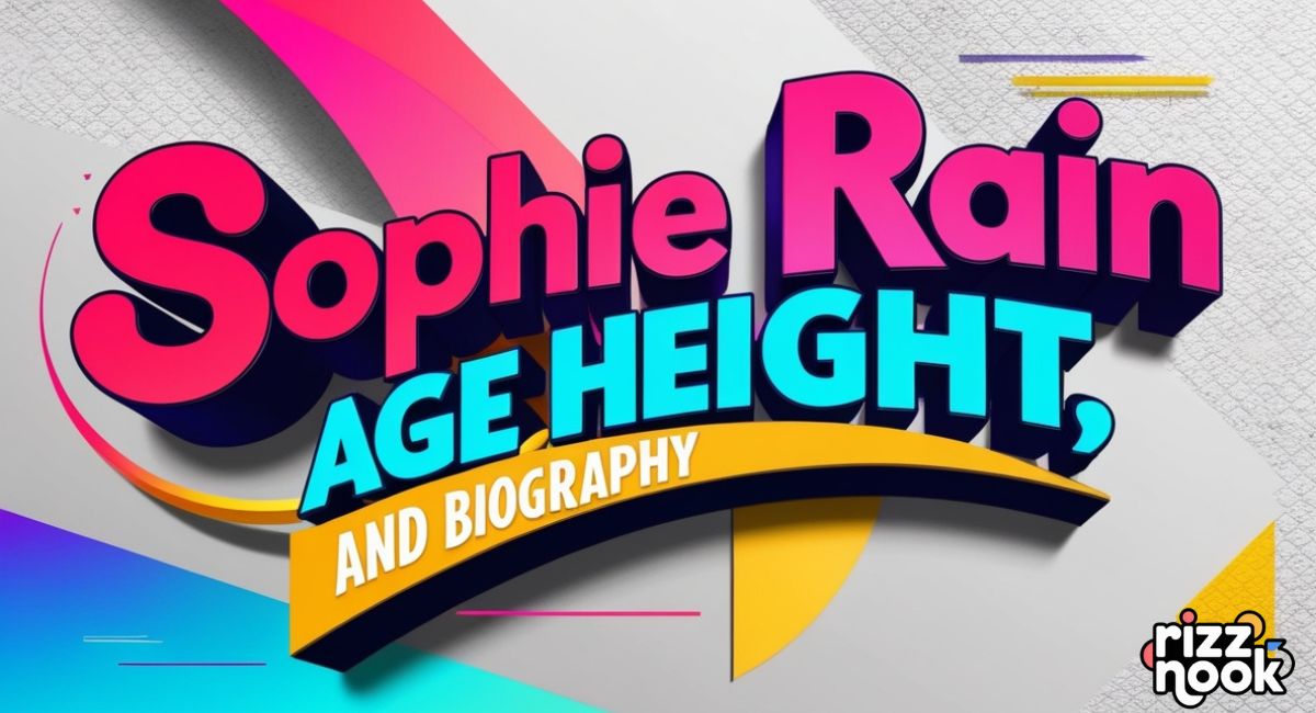 Sophie Rain Age, Height, and Biography [2026 Edition]
