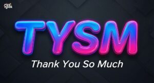 TYSM Meaning in Text Messages: Simple Definition & Usage Tips