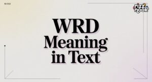WRD Meaning in Text: A Complete Guide to Understanding Its Usage