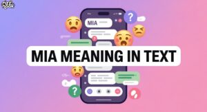 MIA Meaning in Text: The Ultimate Guide (With Memes & Examples)